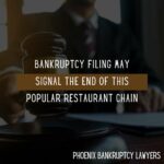 Bankruptcy Filing May Signal the End of This Popular Restaurant Chain